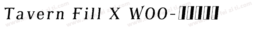 Tavern Fill X W00字体转换